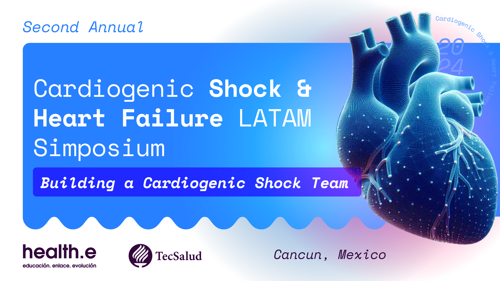 [Trad.] 2º Annual Cardiogenic Shock & Heart Failure LATAM Simposium | 2 OCT, 2024