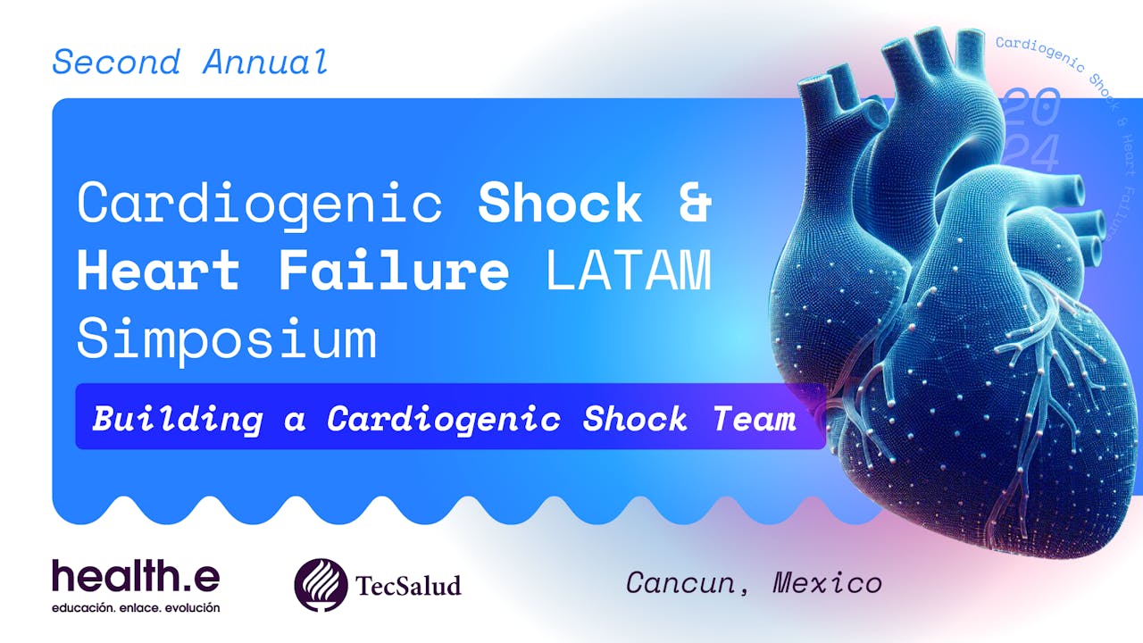 [Trad.] 2º Annual Cardiogenic Shock & Heart Failure LATAM Simposium | 2 OCT, 2024