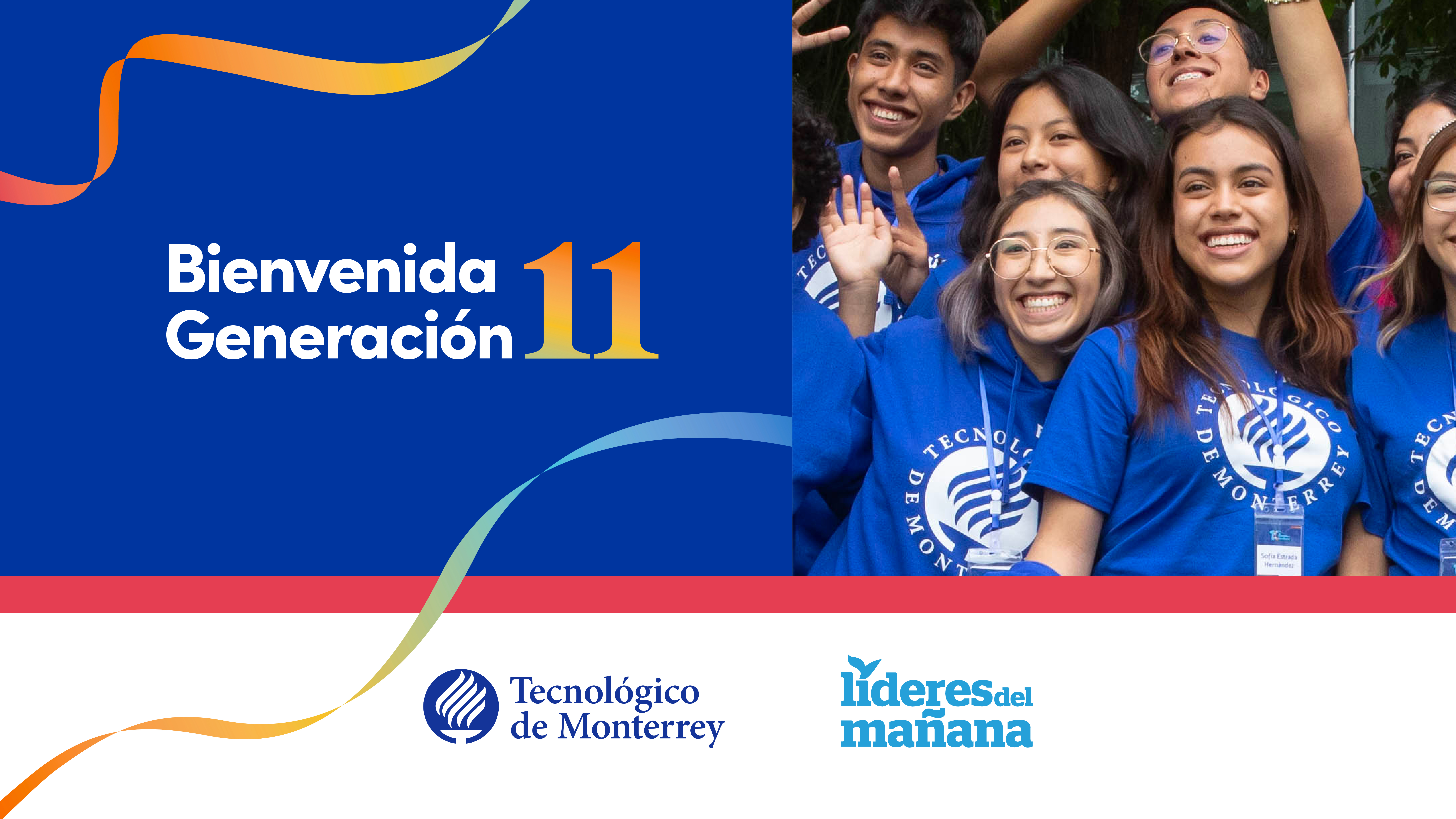 Ceremonia de Bienvenida | 11º Generación de Líderes del Mañana