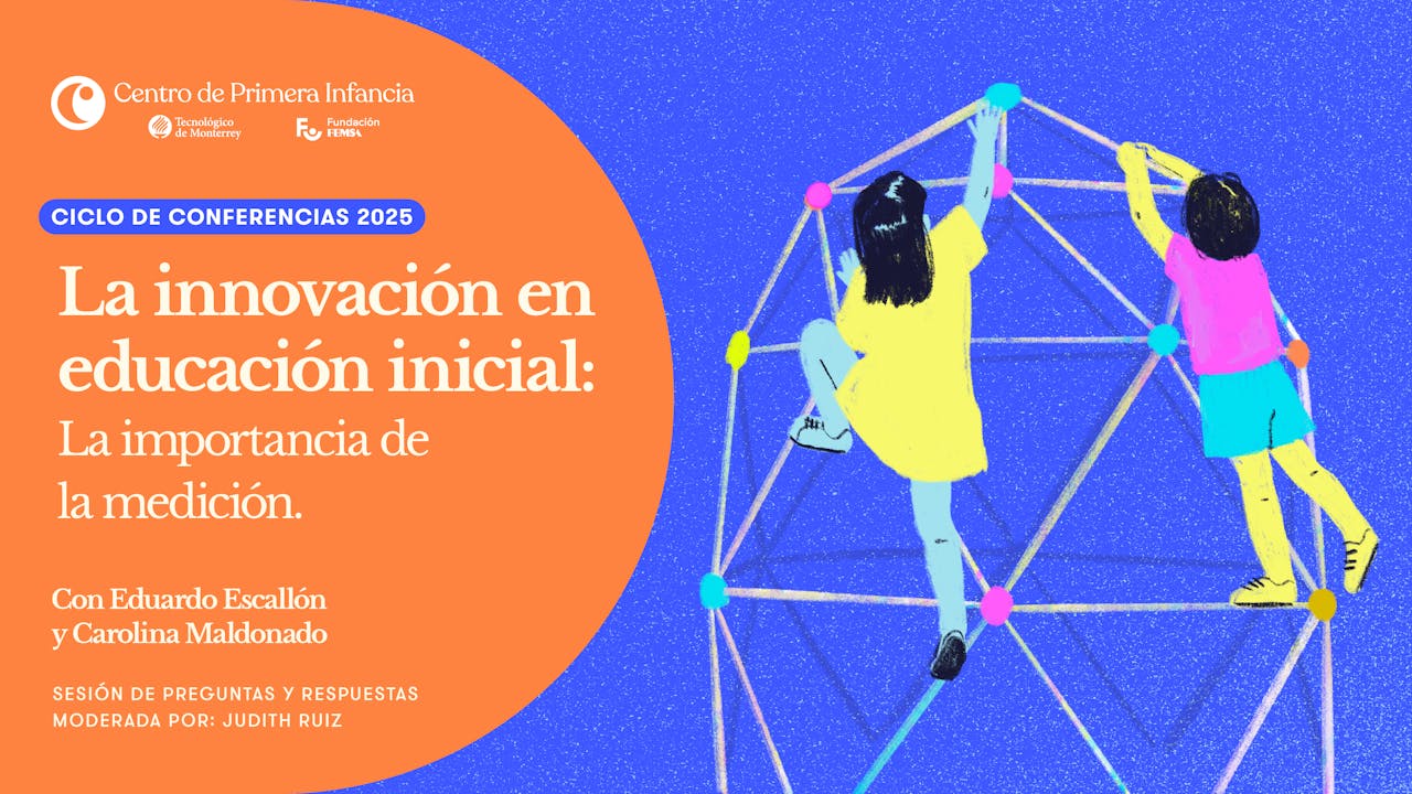 La innovación en eduación inicial: La importancia de la medición