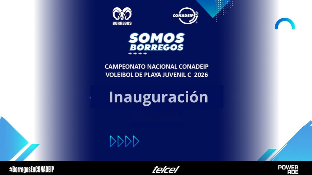 Inauguración del Campeonato Nacional de Voleibol de Playa CONADEIP 2026