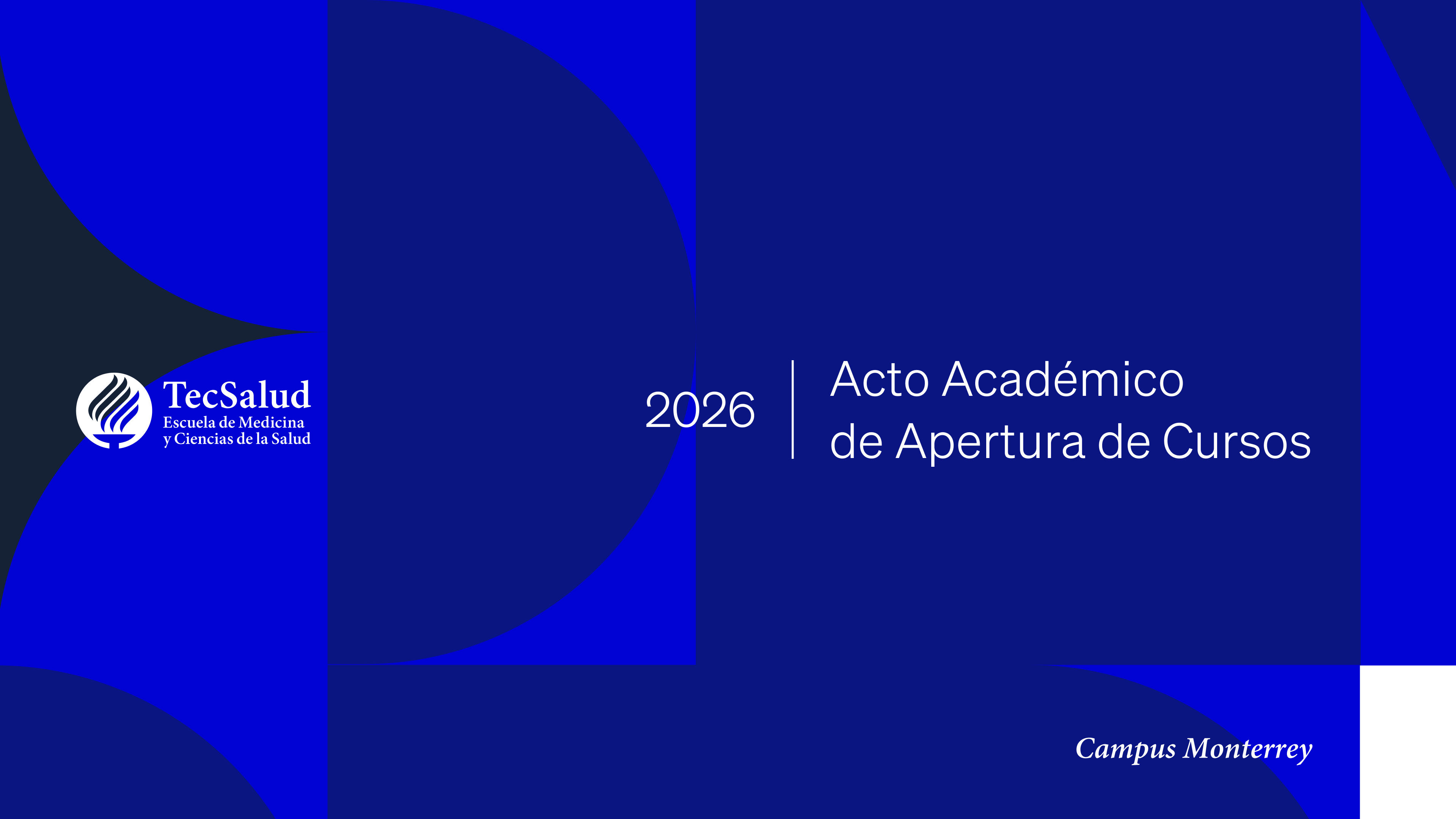 Acto Académico de Apertura del Curso 2026 | Campus Monterrey