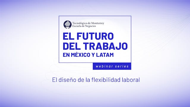El futuro del trabajo en México y LAT...