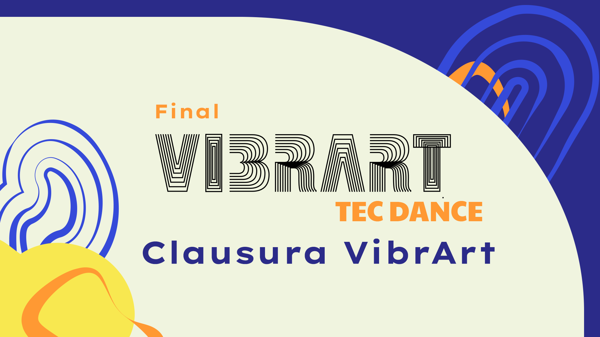 VibrArt 2024 | Final TEC Dance y clausura