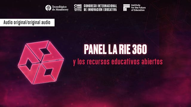PANEL La RIE 360 y los recursos educa...