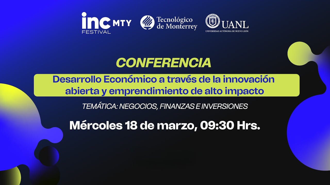 Desarrollo Económico a través de la innovación abierta y emprendimiento de alto impacto