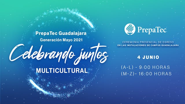 Celebrando Juntos - PrepaTec Guadalaj...