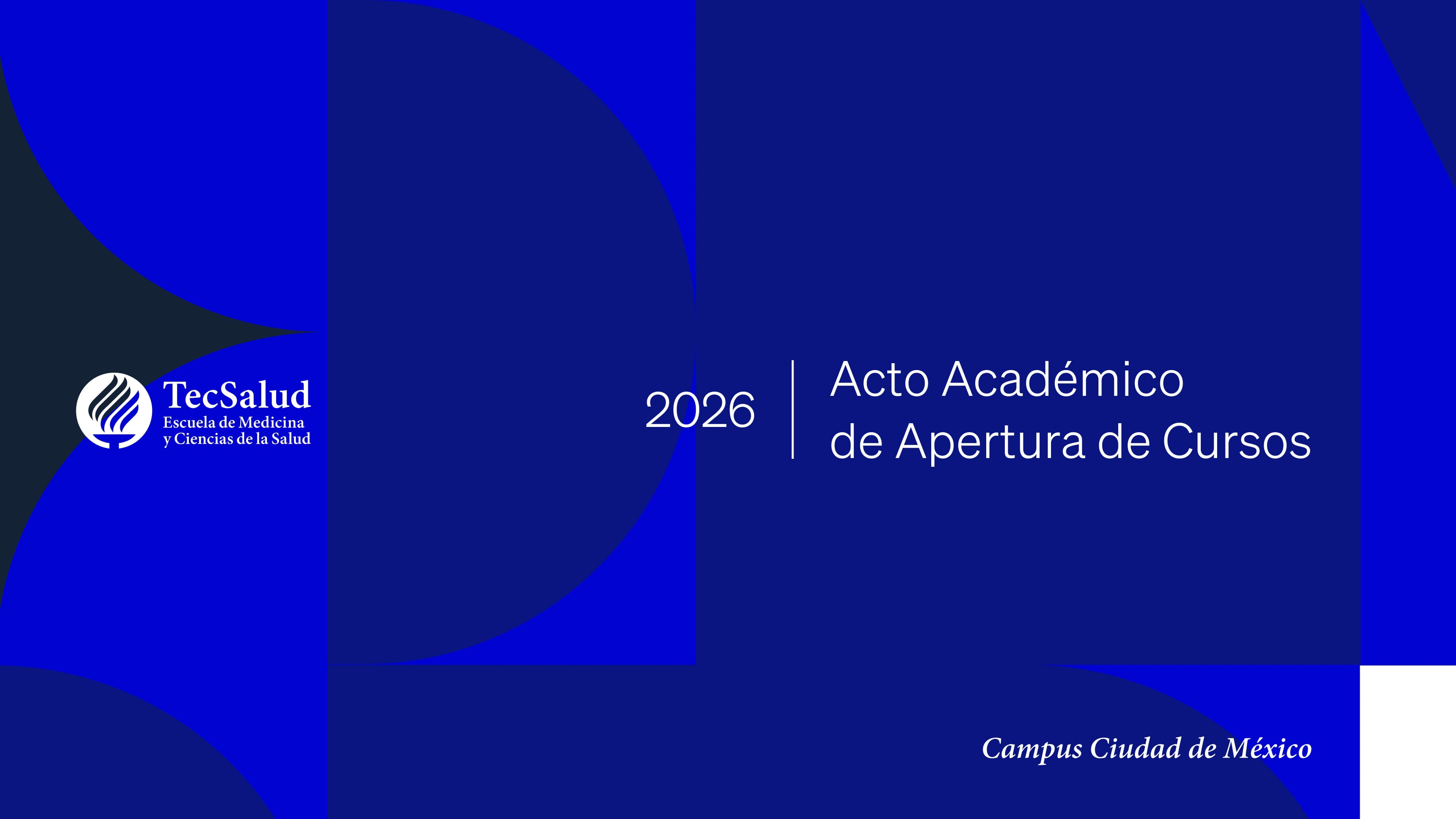 Acto Académico de Apertura del Curso 2026 | Campus Ciudad de México