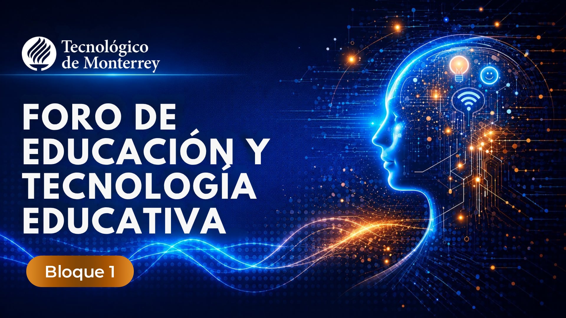 Foro de Educación y Tecnología Educativa | Bloque 1