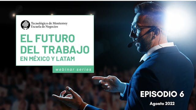 El Futuro del Trabajo | La perspectiv...