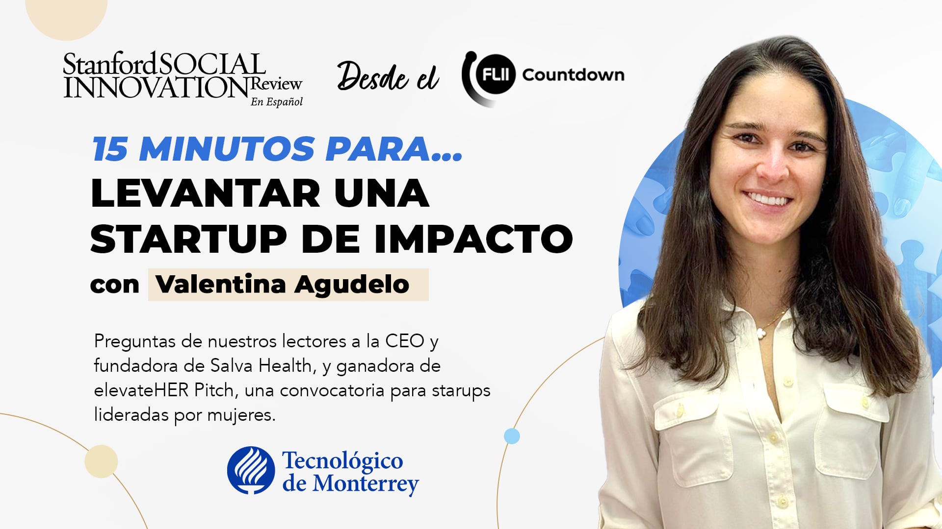 15 minutos para... levantar una startup de impacto con Valentina Agudelo