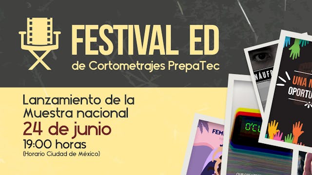 Festival ED de Cortometrajes PrepaTec