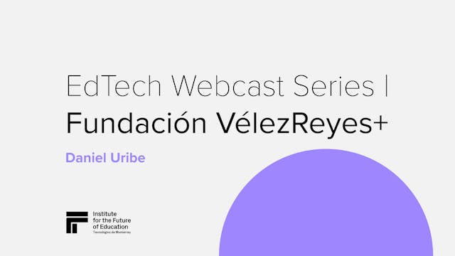 EdTech Webcast Series | VelezReyes+ -...