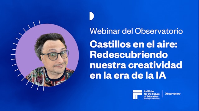 Castillos en el aire: Redescubriendo nuestra creatividad en la era de la IA