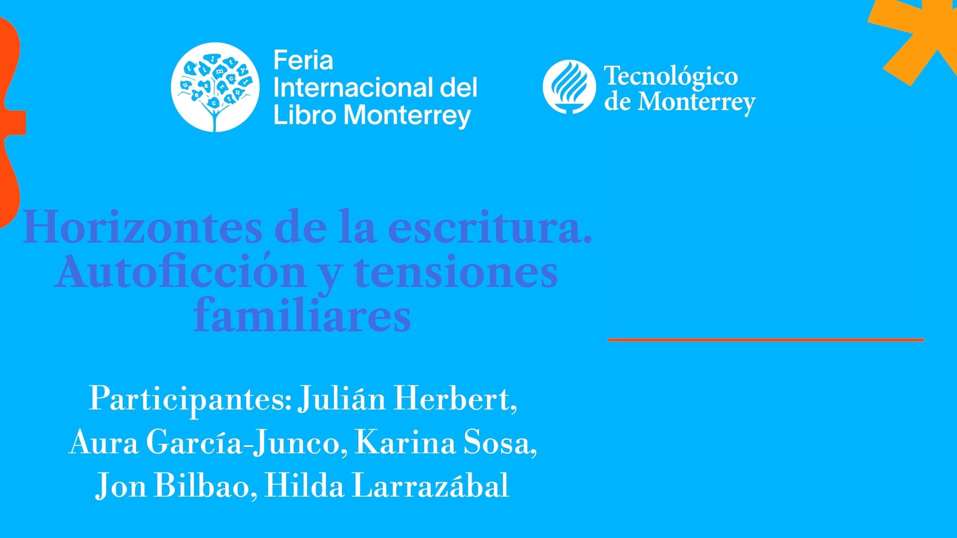 Horizontes de la escritura. Autoficción y tensiones familiares