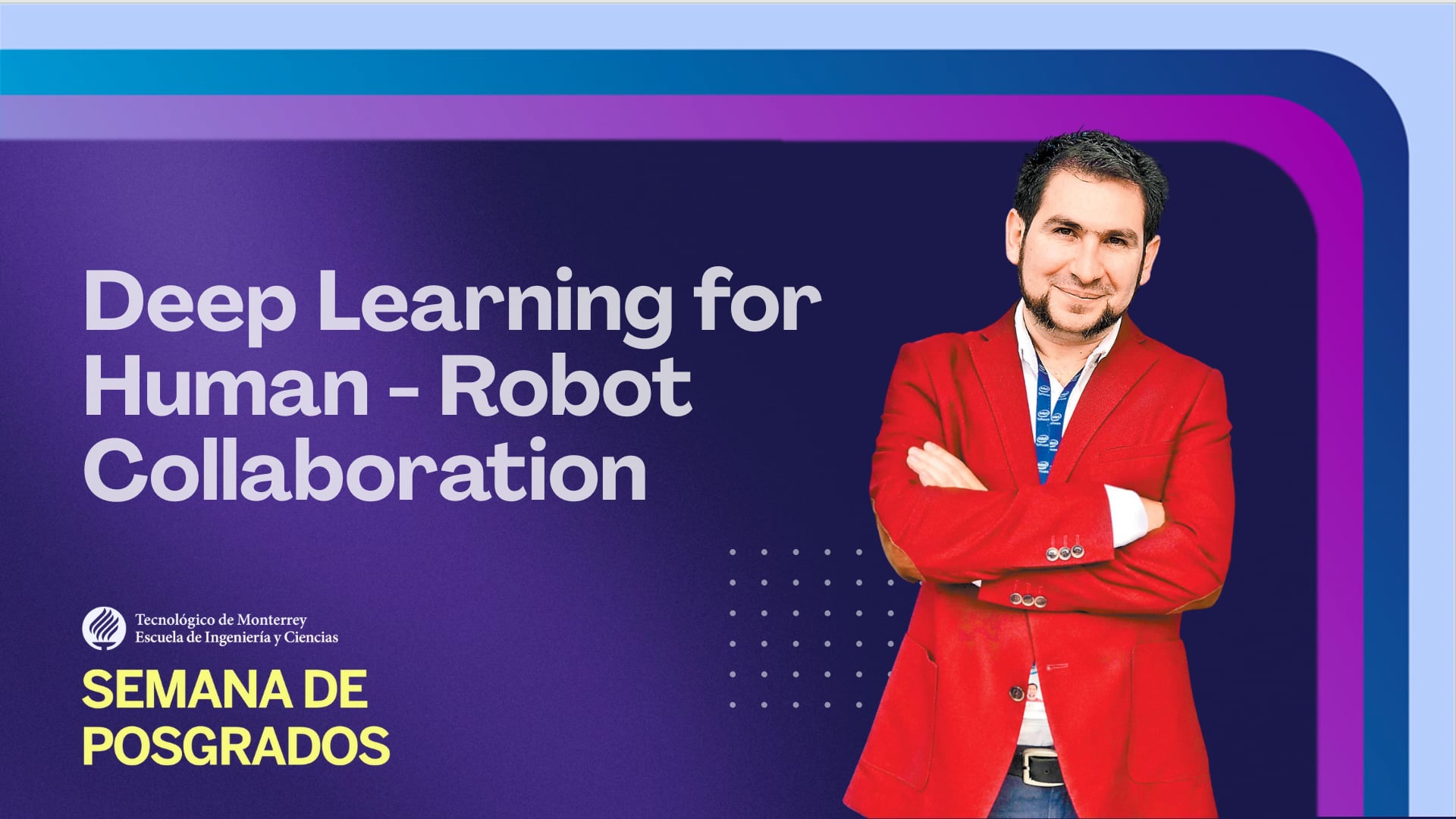 Deep Learning for Human Robot Collaboration con Julio Zamora