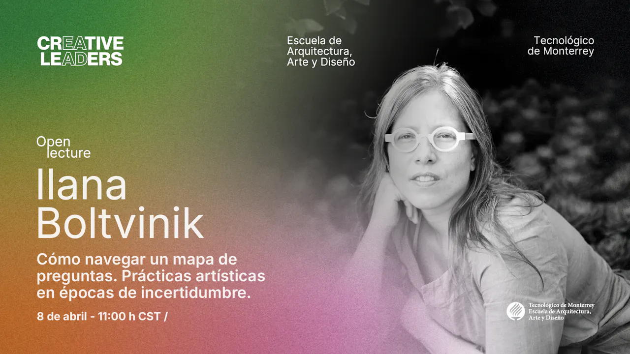 Open Lecture by Ilana Boltvinik | Como navegar un mapa de preguntas. Prácticas artísticas en épocas de incertidumbre
