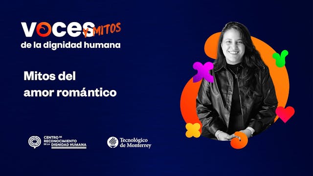 Mitos del amor romántico | Tecmilenio...