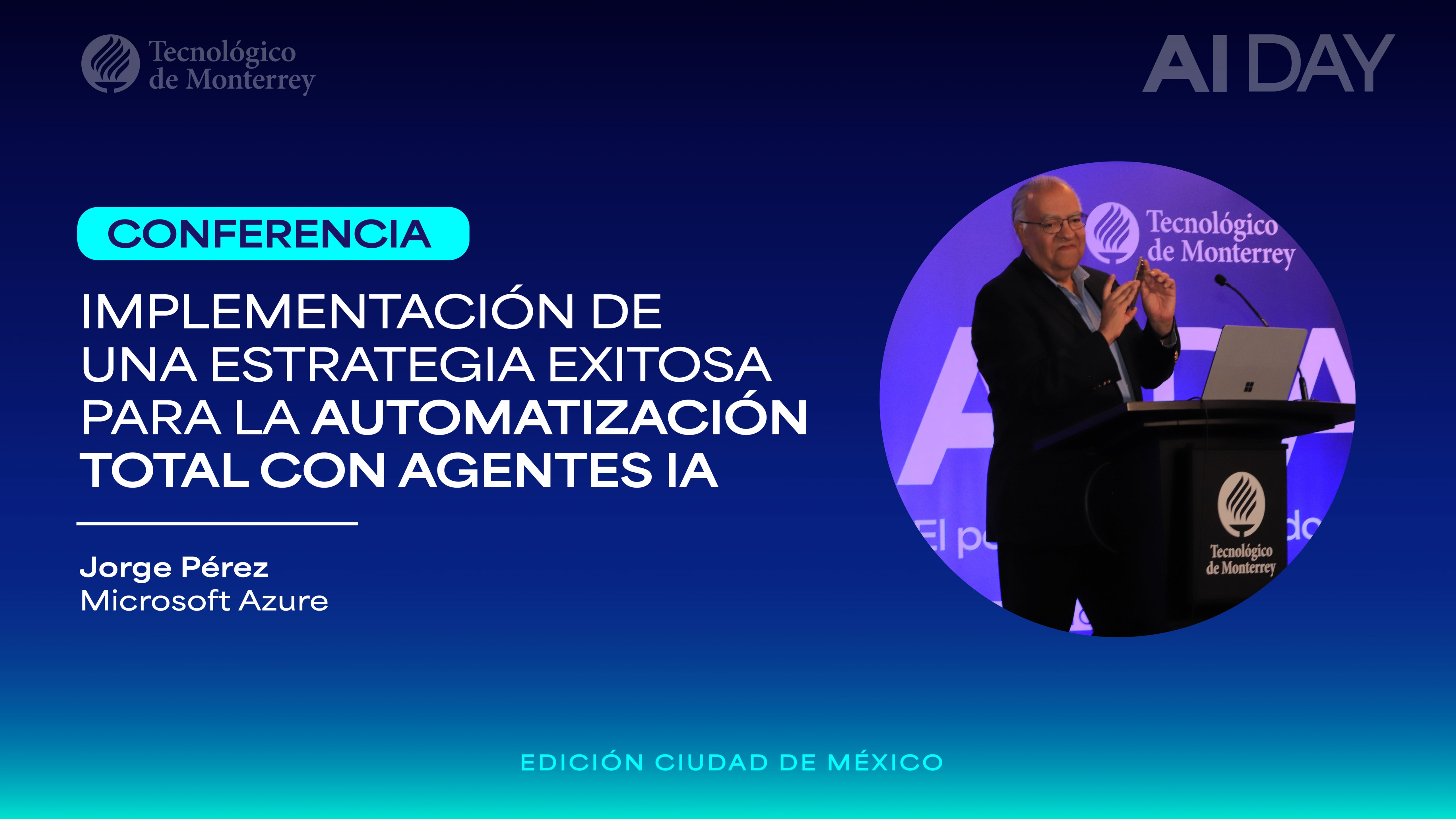 Implementación de una estrategia exitosa para la automatización total con agentes IA