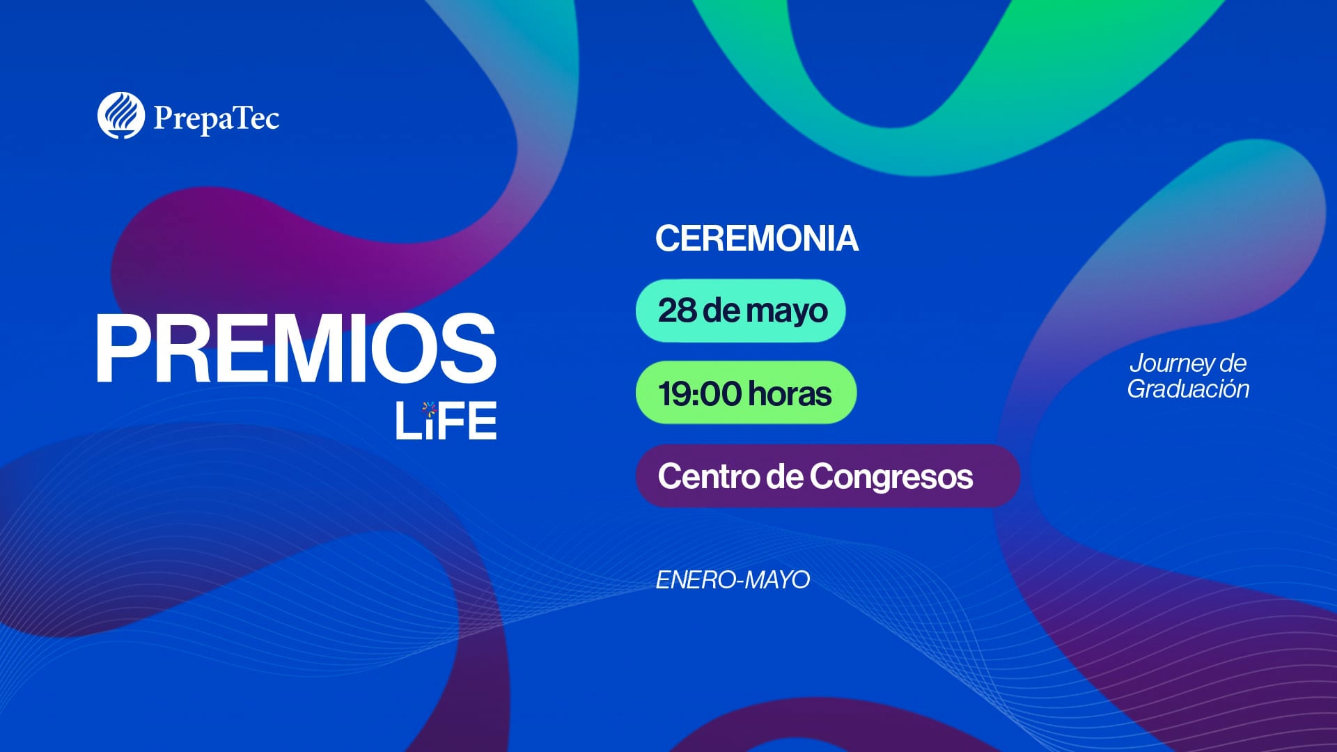 Premios LiFE PrepaTec Querétaro | Mayo 2026