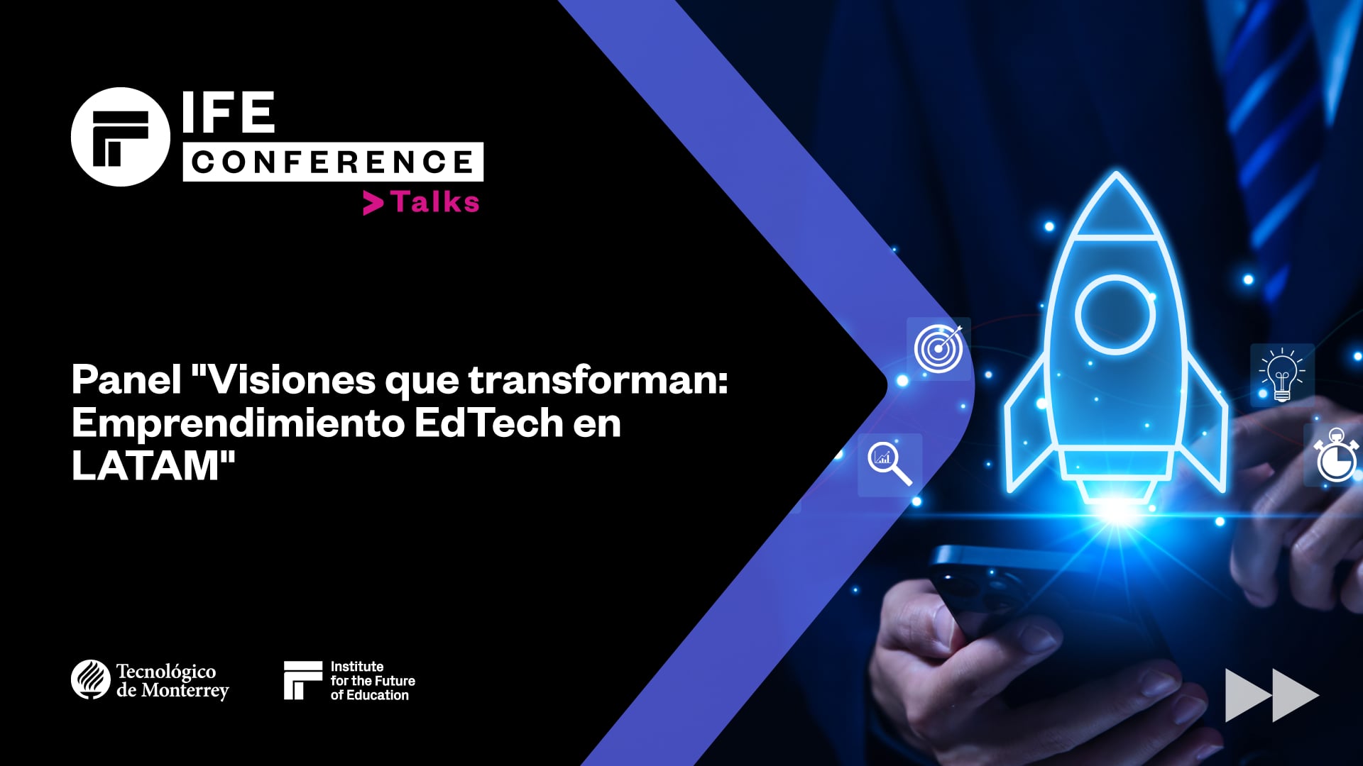 Panel "Visiones que transforman: Emprendimiento EdTech en LATAM"