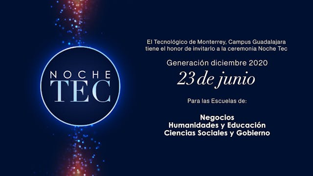 Noche Tec Campus Guadalajara | EN, EH...