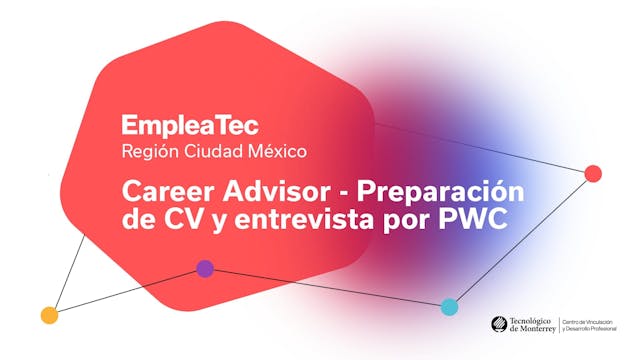 EmpleaTec CDMEX | Career Advisor - Pr...