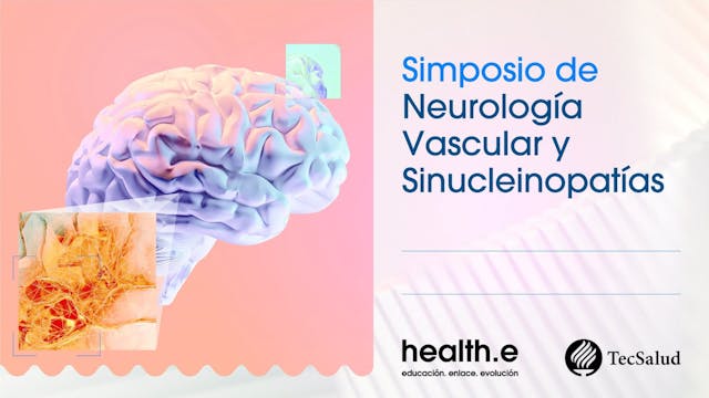 Simposio de Neurología Vascular y Sin...