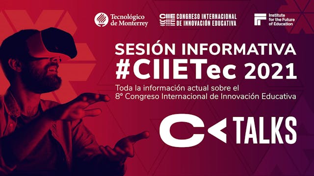 CIIE TALKS | Sesión Informativa #CIIE...