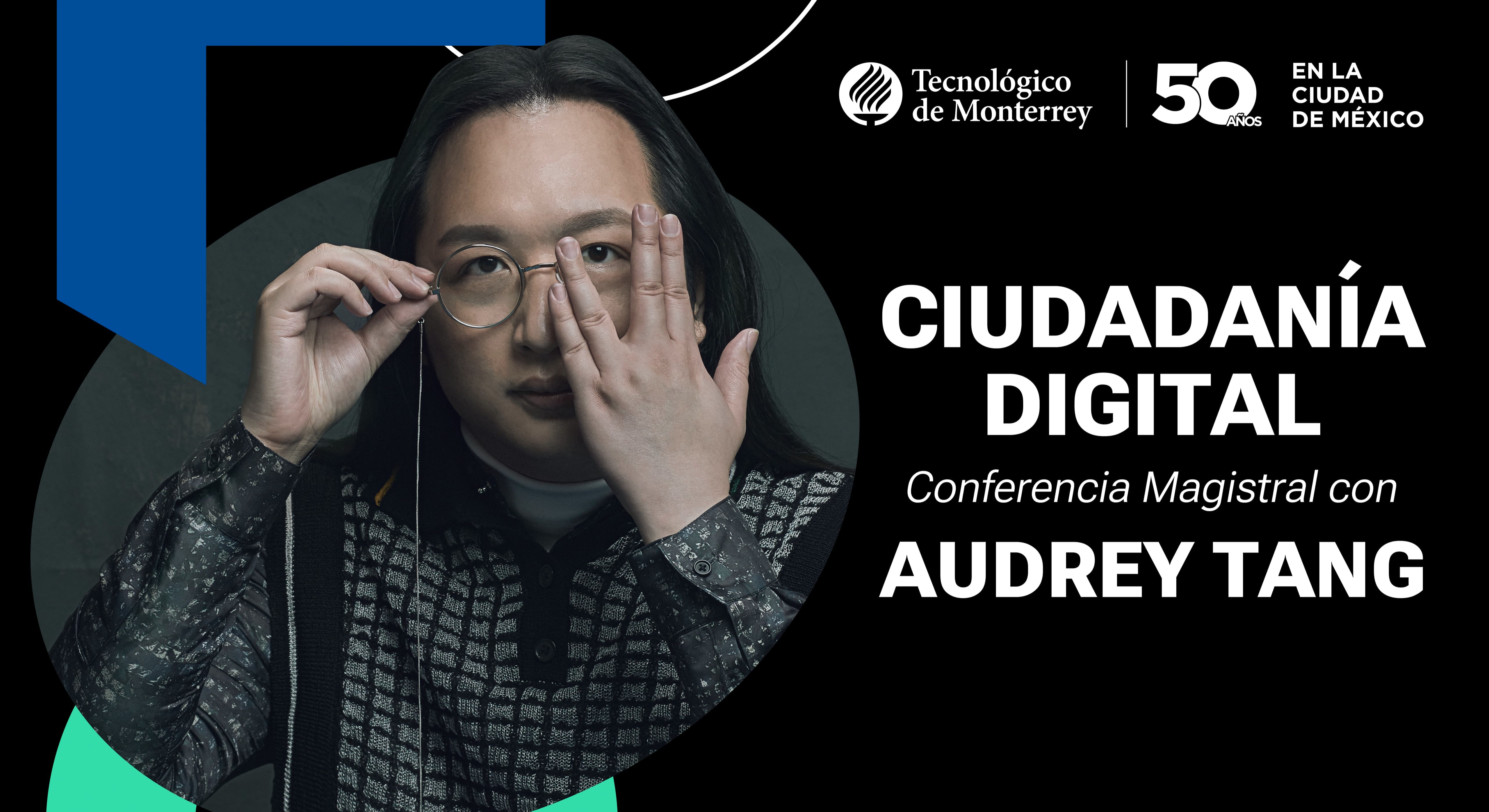 Ciudadanía Digital Conferencia Magistral con Audrey Tang