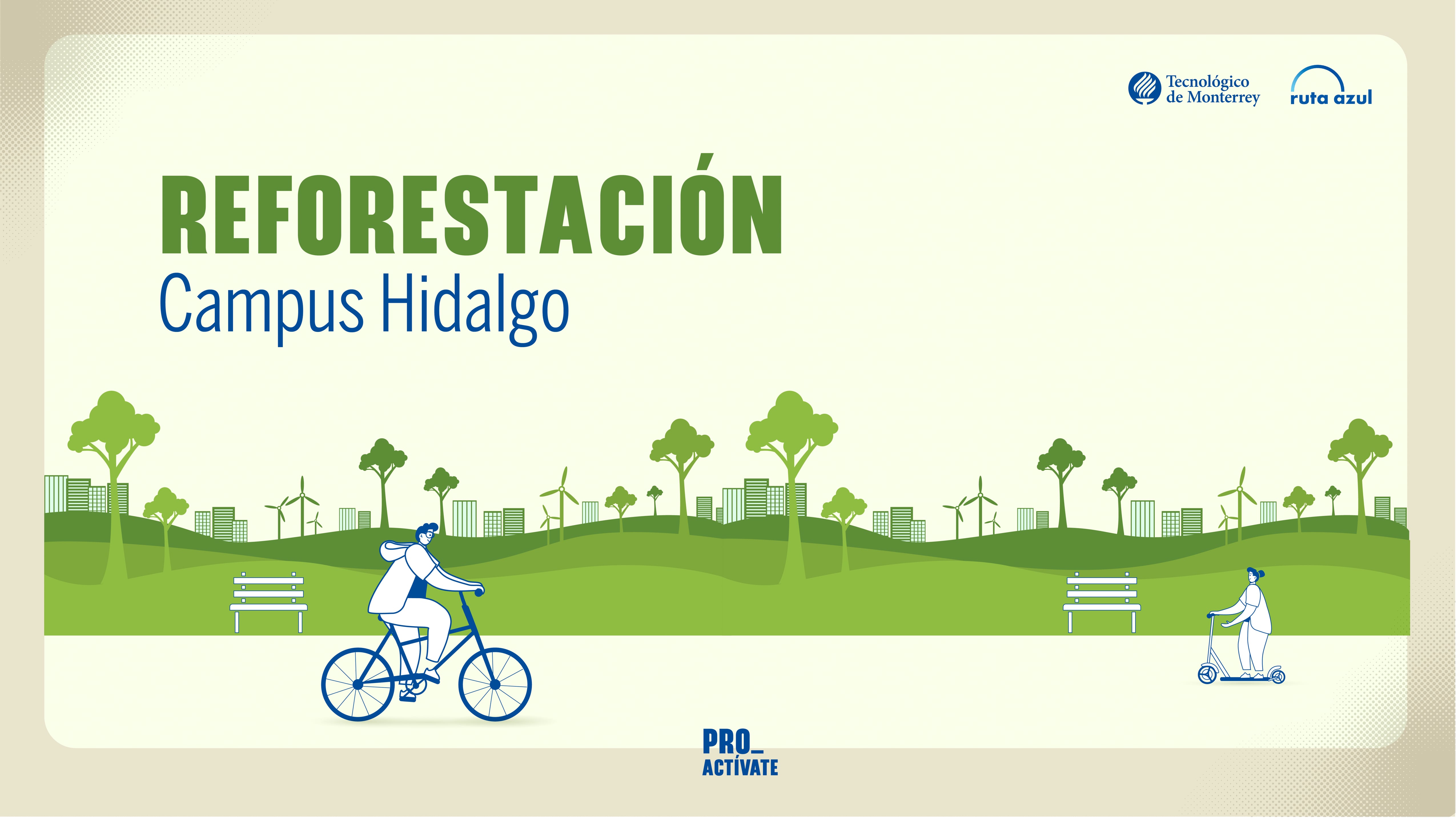Reforestación | Campus Hidalgo