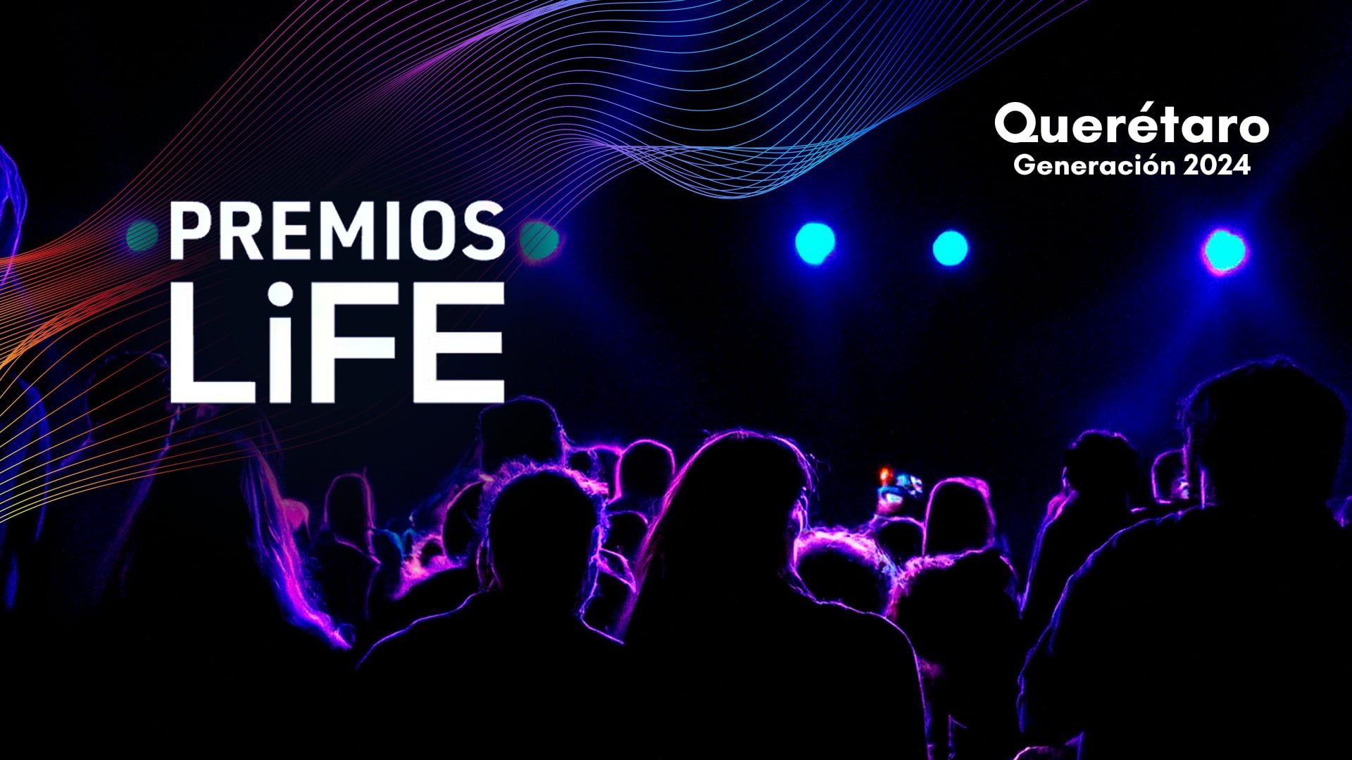Premios LiFE Querétaro | Junio 2024