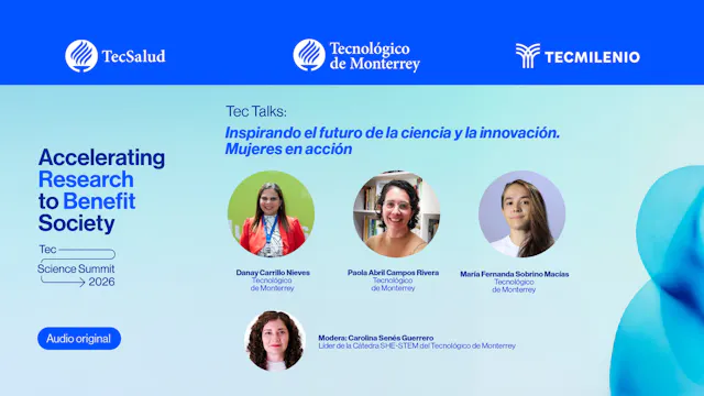 Tec Talks: Inspirando el futuro de la...