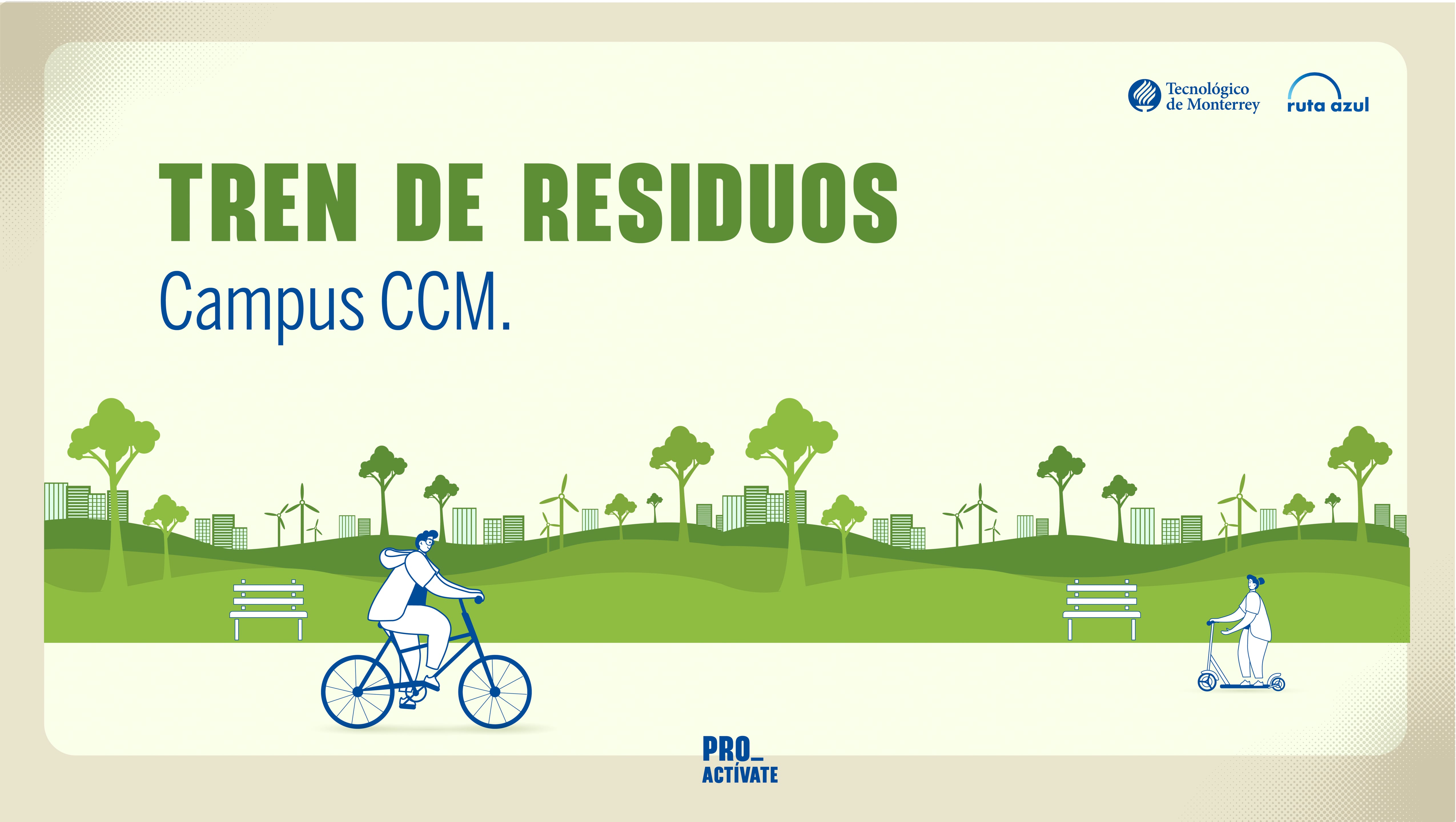 Tren de Residuos | Campus CCM