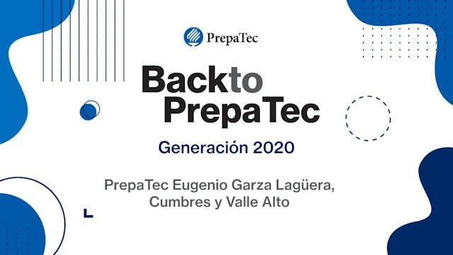 Back To PrepaTec (EGL, CU y VL)