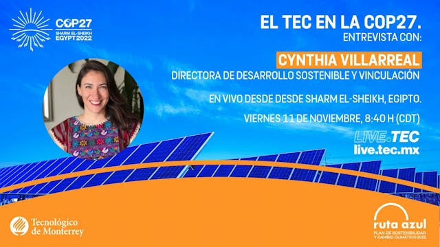 El TEC en la COP27 | Entrevista con C...