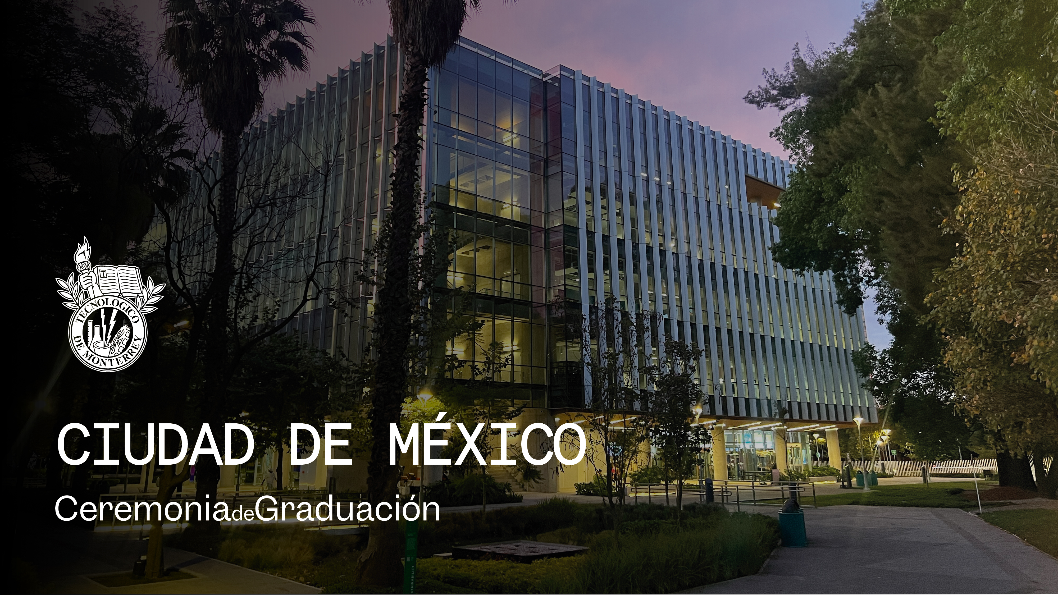 PrepaTec Campus Ciudad de México | 26 Mayo 2026 - 16:00 H.