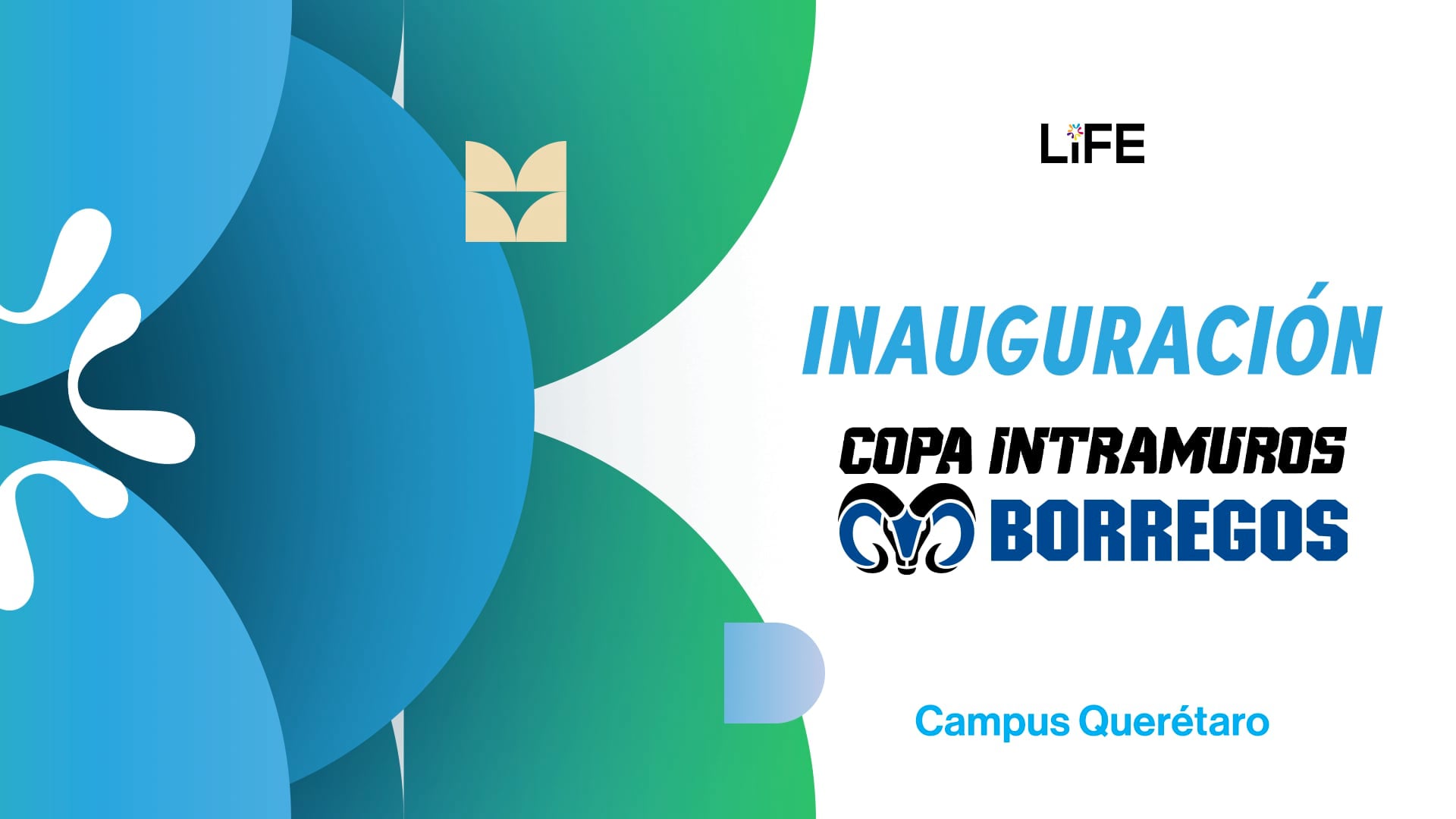 Inauguración de la Copa Intramuros Borregos | Querétaro