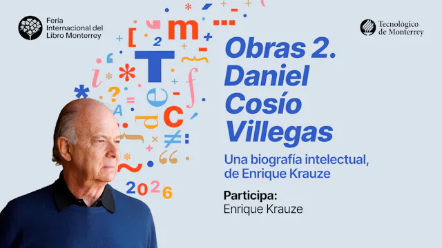 Obras 2. Daniel Cosío Villegas. Una b...