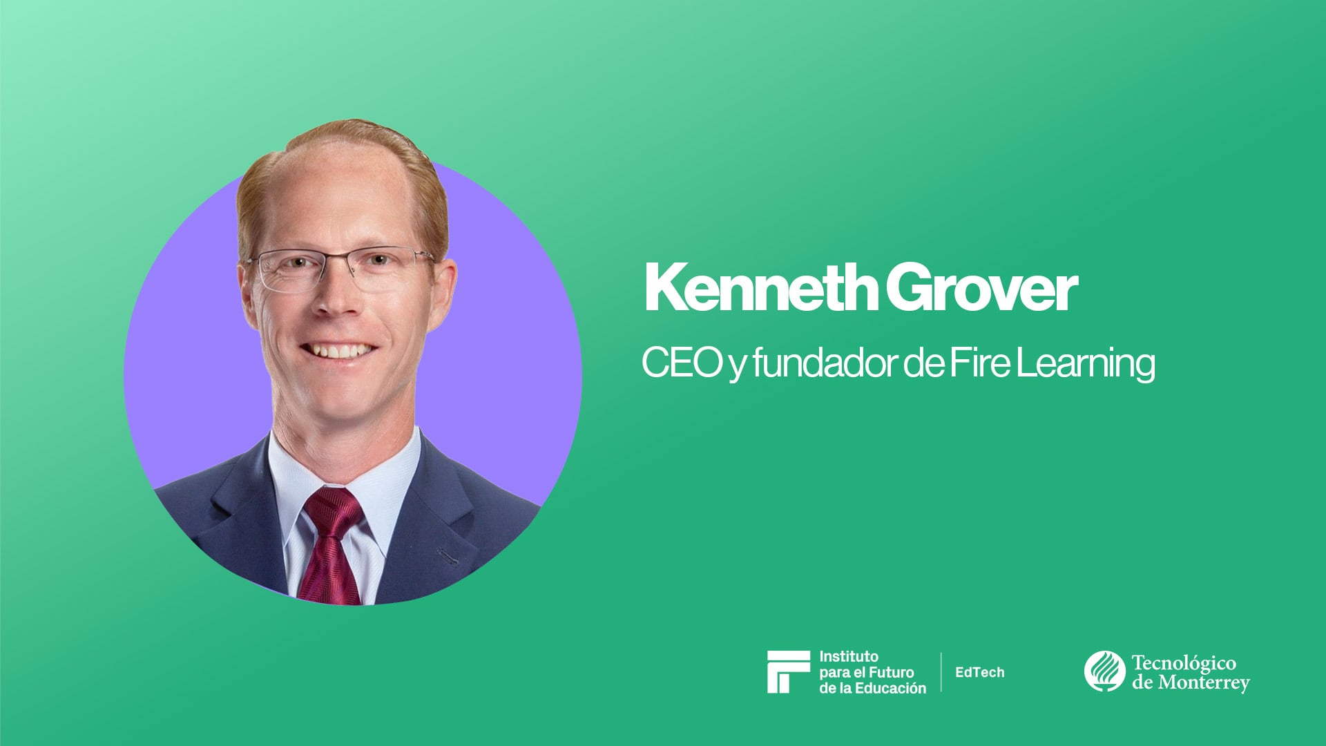 EdTech Webcast Series | Kenneth Grover
