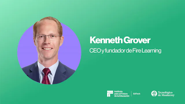 EdTech Webcast Series | Kenneth Grover