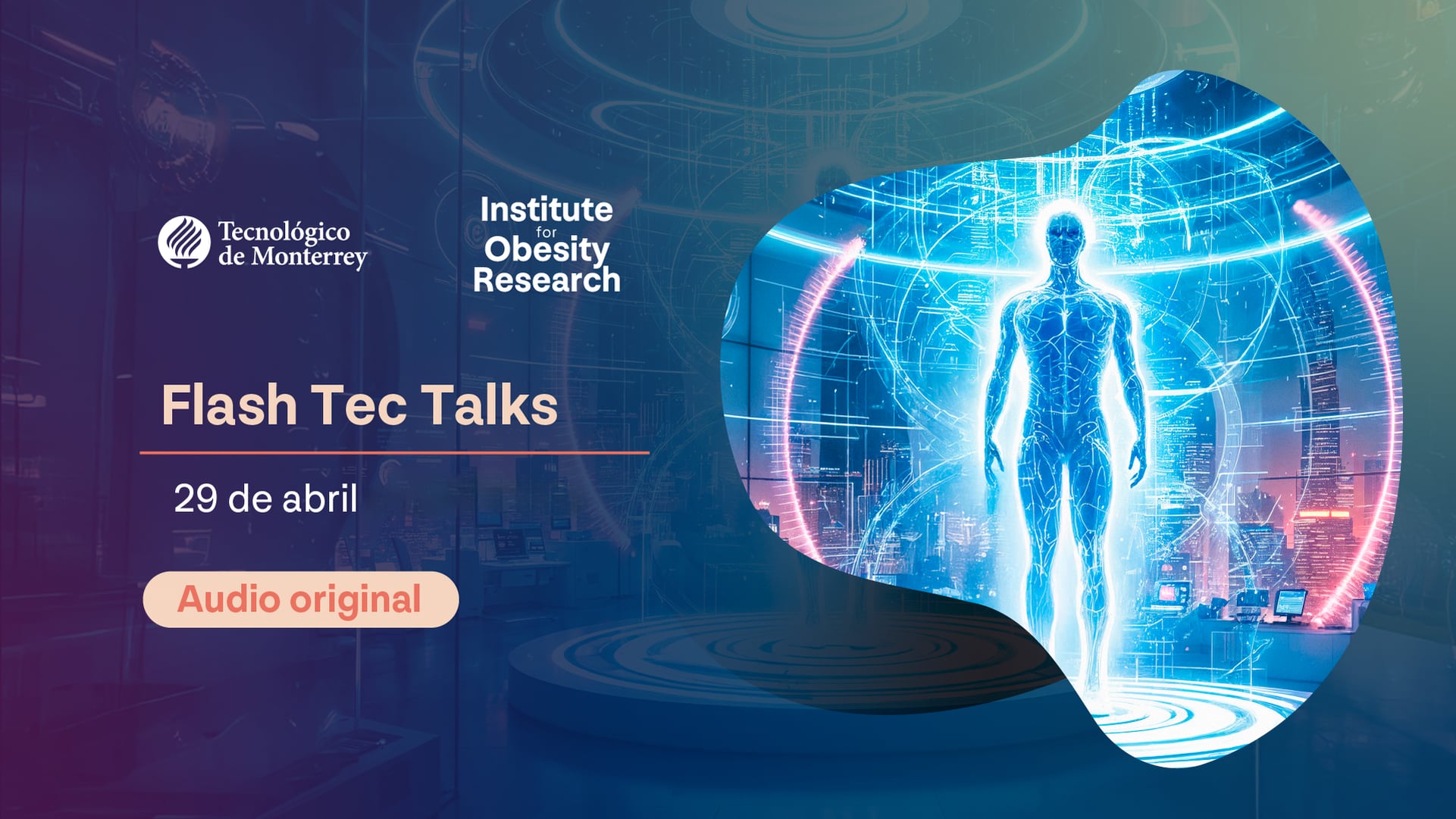 Flash Tec Talks | 29 Abril, 2025