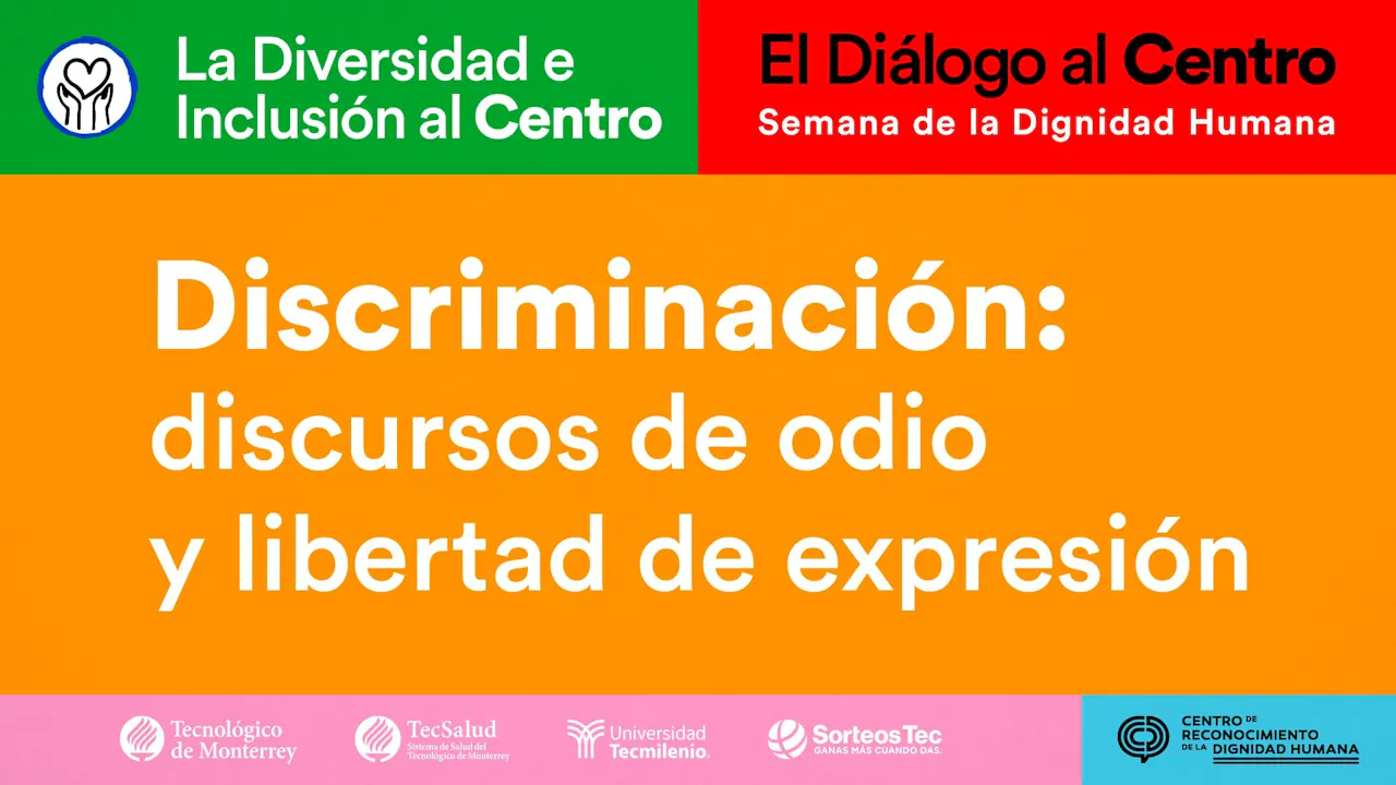 Discriminación: discursos de odio y libertad de expresión - LIVE.TEC