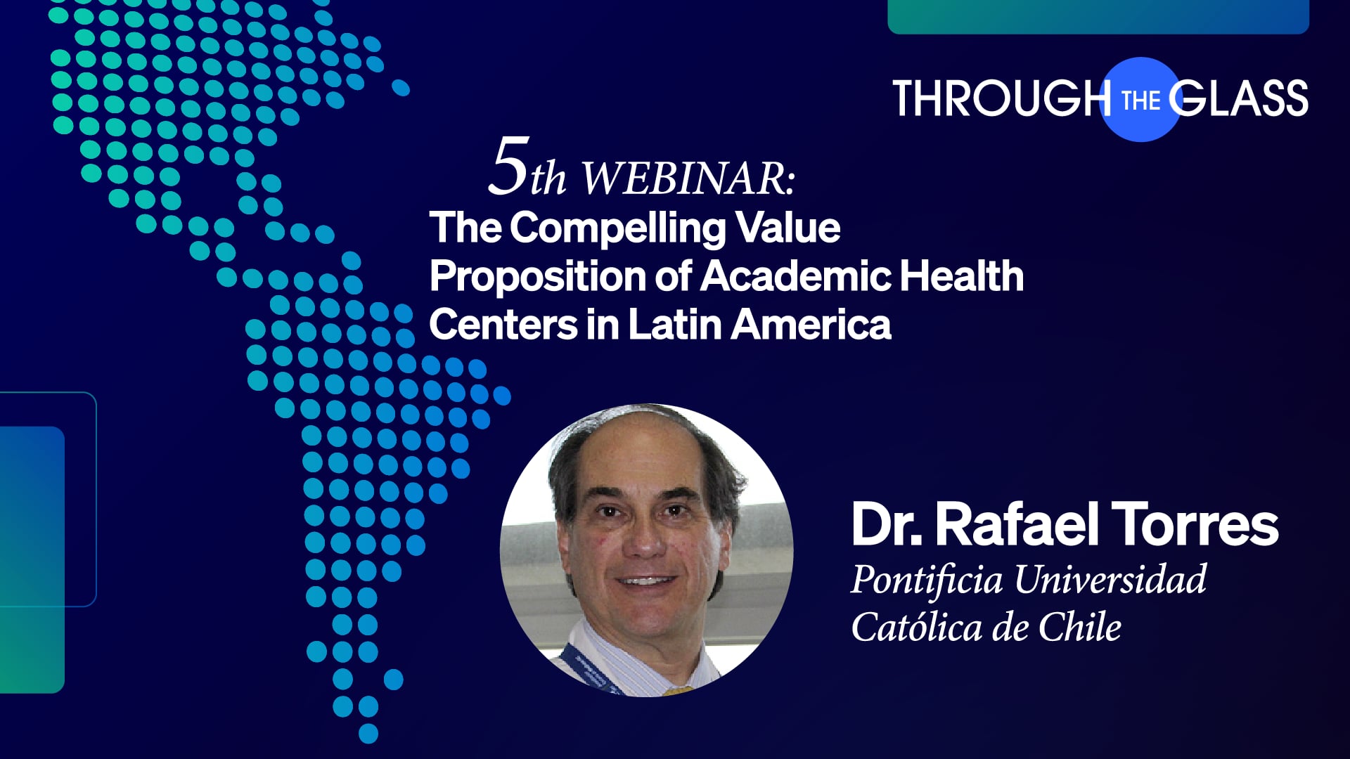 5th Webinar Through the Glass | Rafael Torres