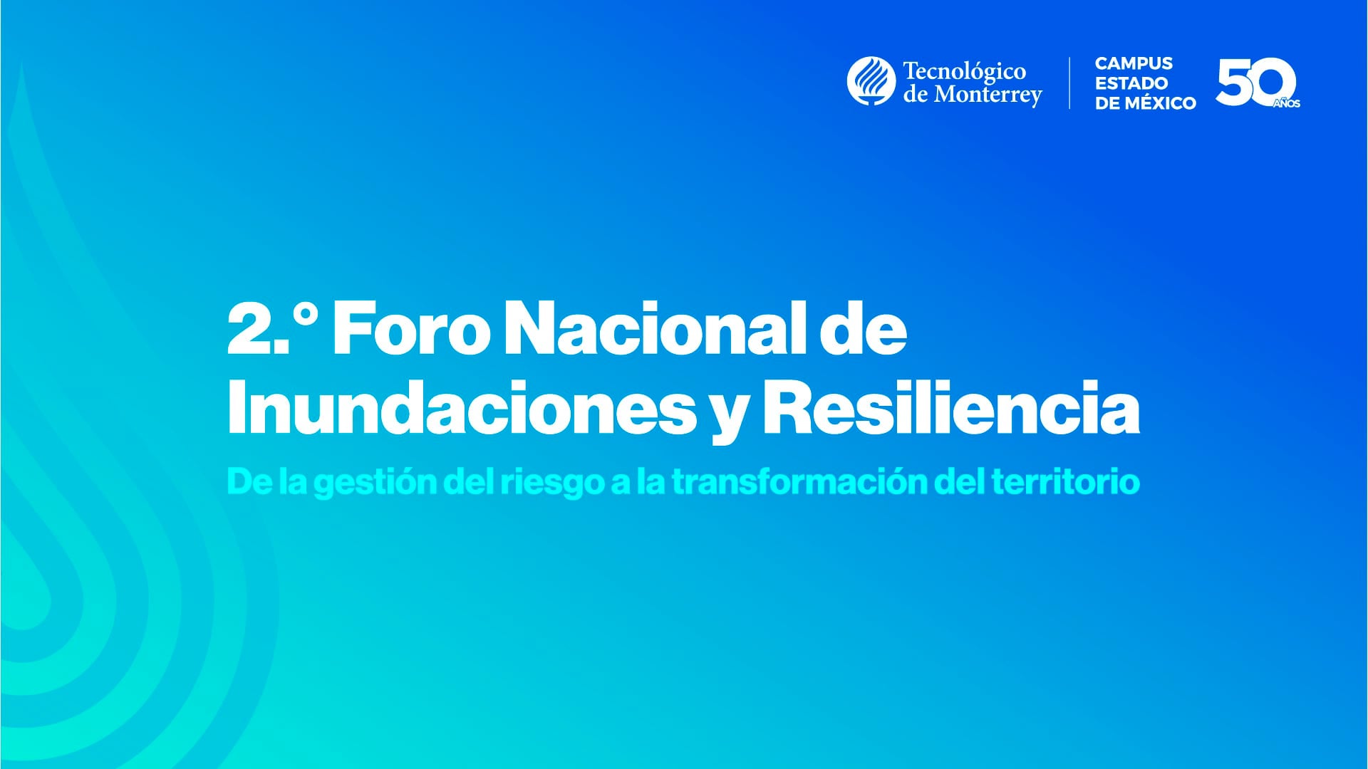 2º Foro Nacional de Inundaciones y Resiliencia