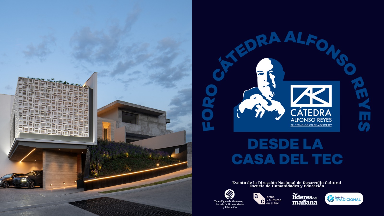 Foro Cátedra Alfonso Reyes desde la Casa el TEC