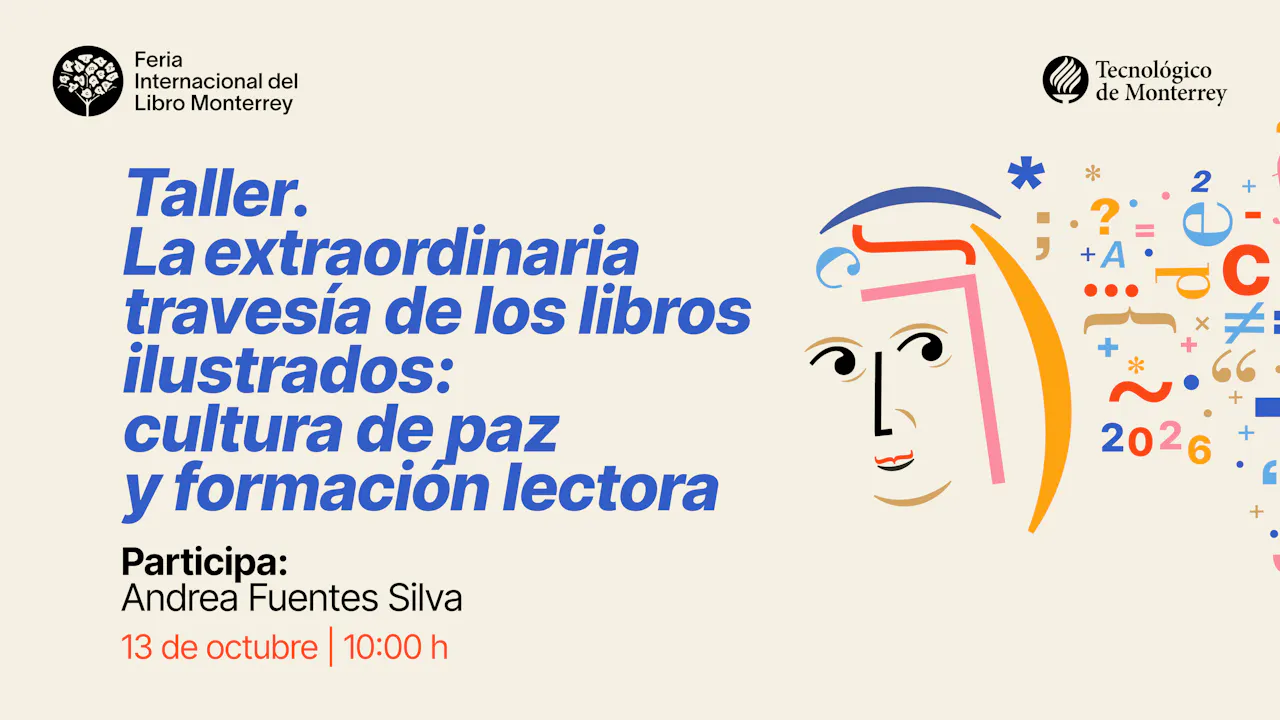 Taller: “La extraordinaria travesía de los libros ilustrados: cultura de paz y formación lectora"