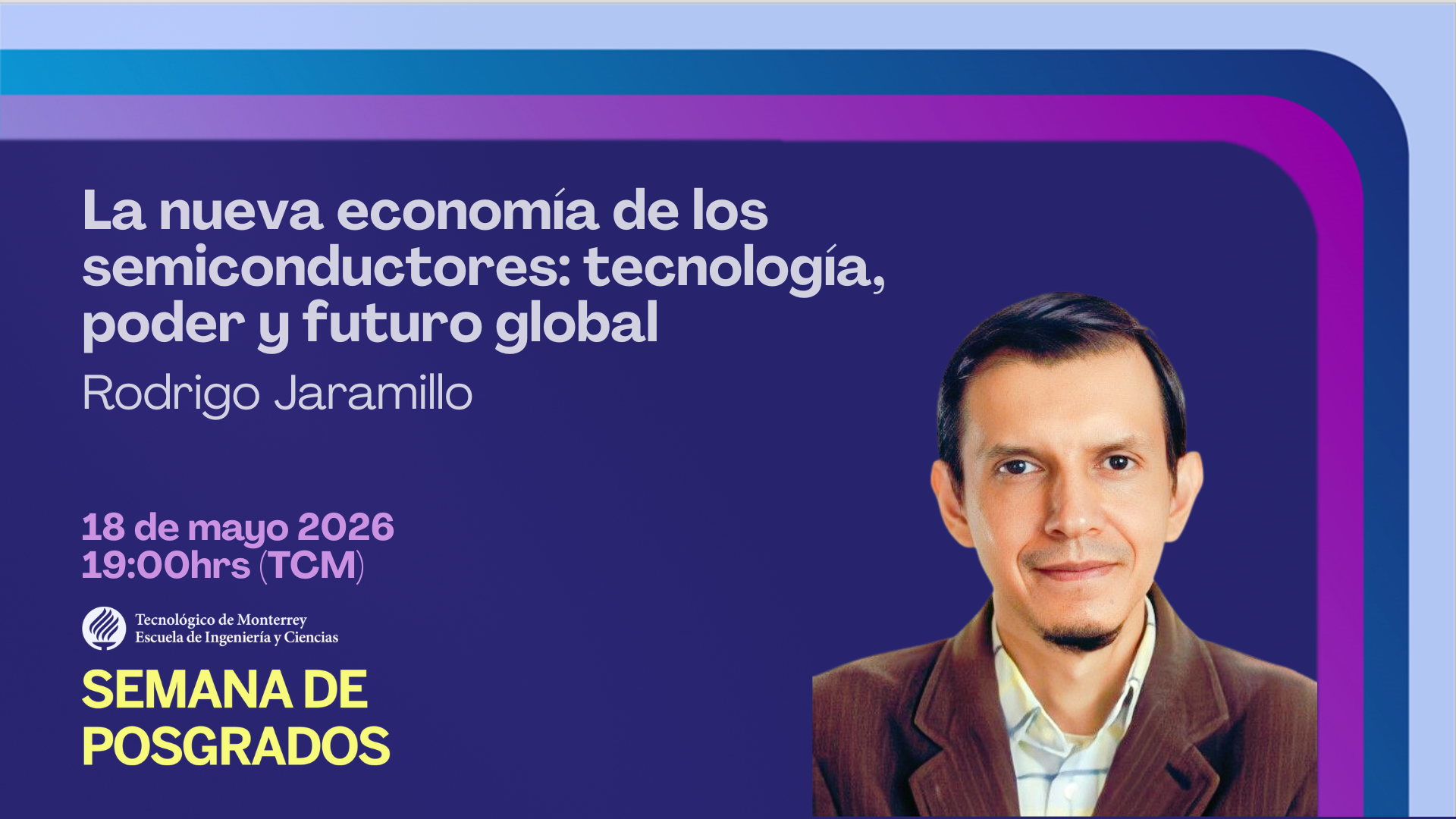 La nueva economía de los semiconductores: tecnología, poder y futuro global