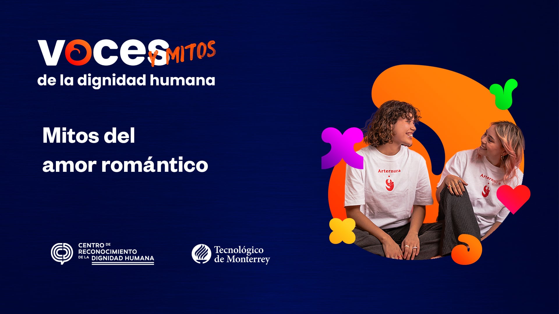 Mitos del amor romántico | Nidia Corona y Melisa Pérez, Colectivo Arternura