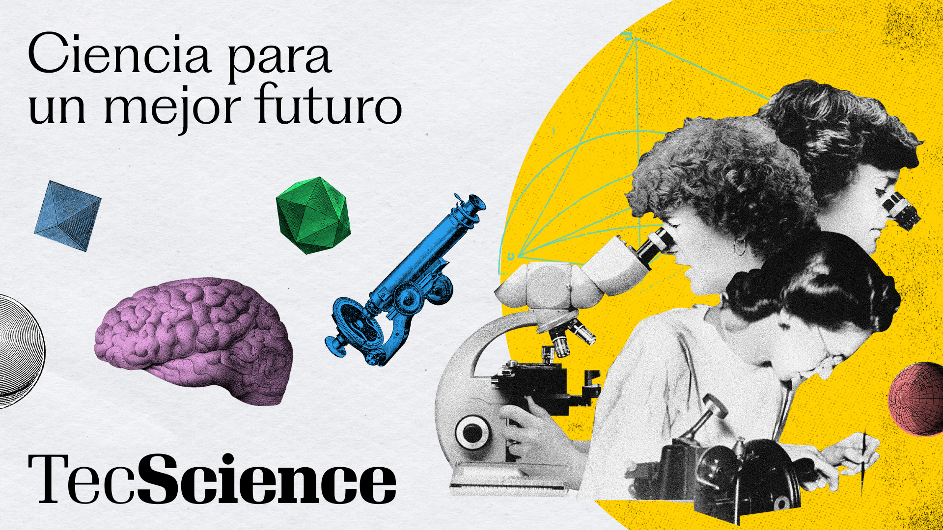 TecScience: ciencia para un mejor futuro